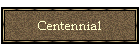 Centennial
