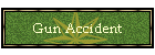 Gun Accident