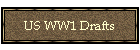 US WW1 Drafts